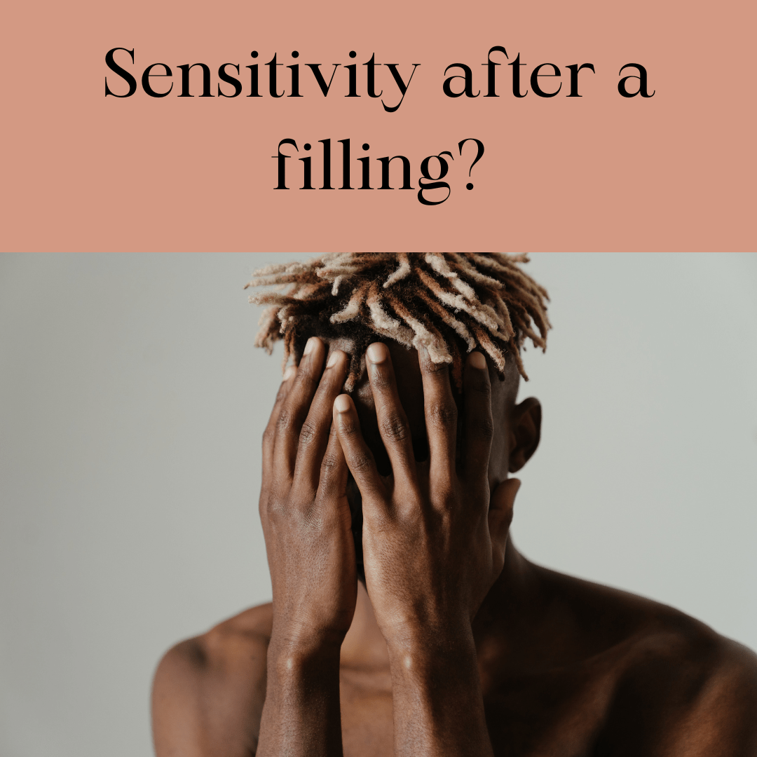 Why Is My Tooth Sensitive After A Filling?