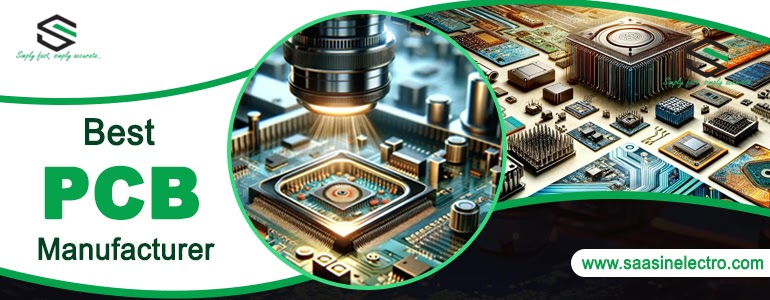 Best PCB Manufacturer: Delivering High-Performance Circuit Boards