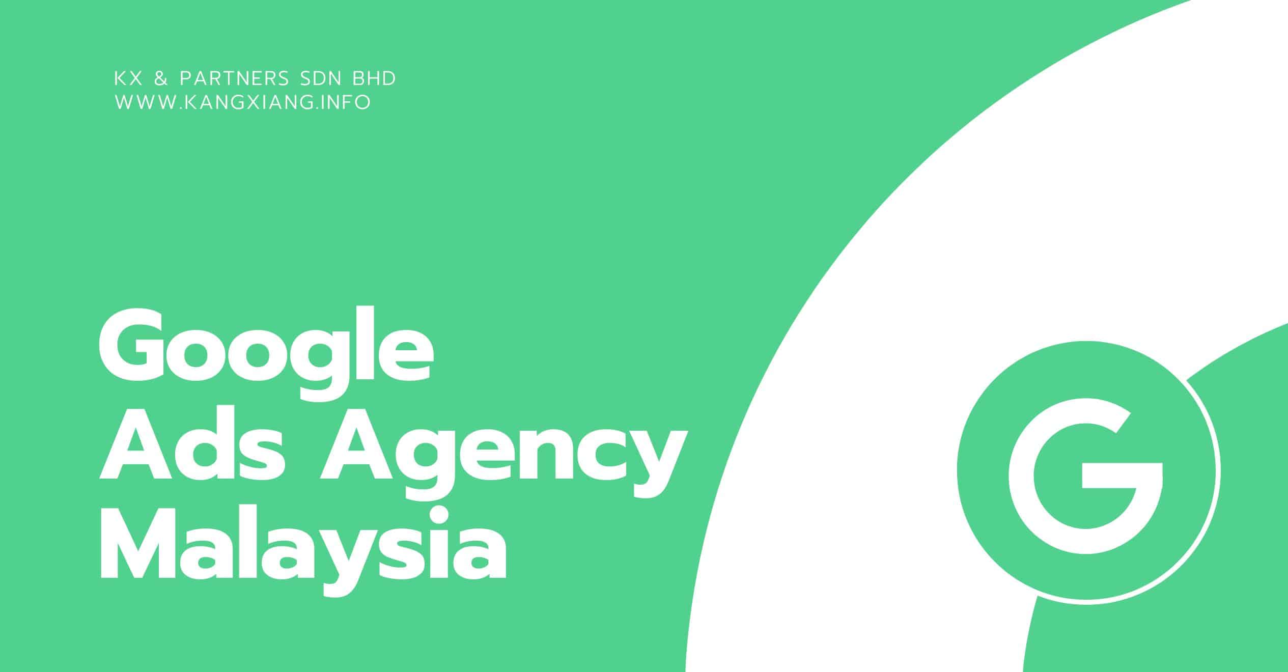 Hire the Right Google Ads Agency in Malaysia for Optimal Results