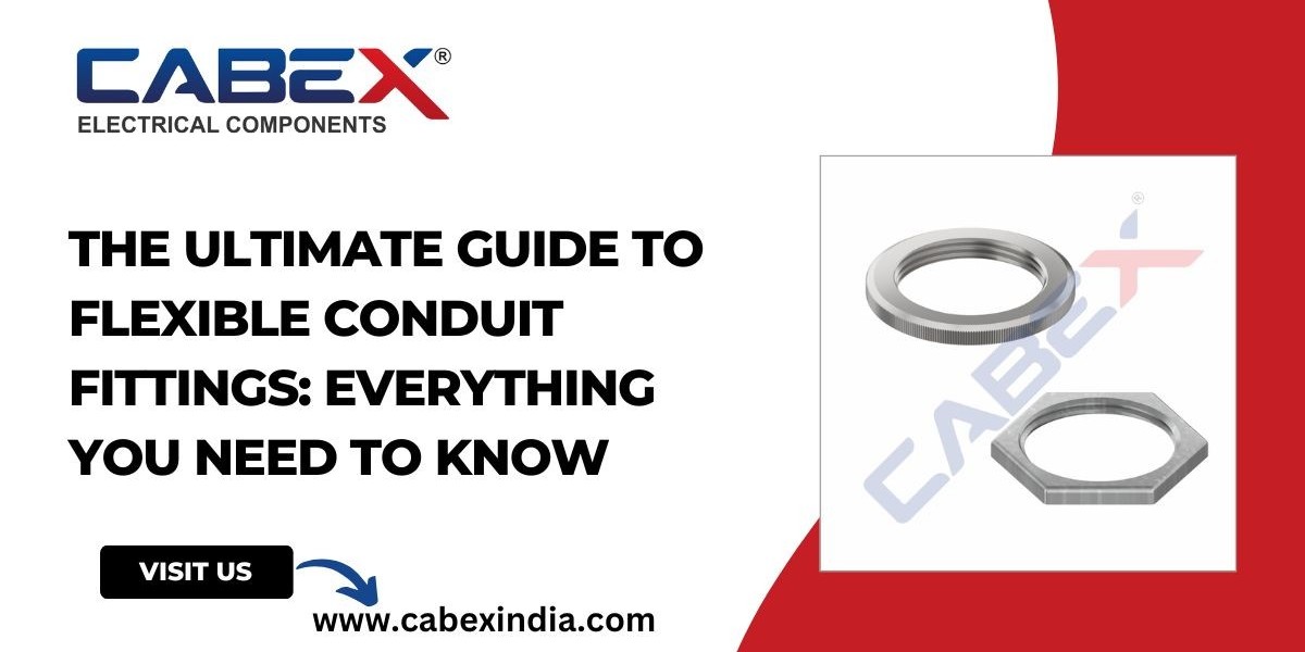 The Ultimate Guide to Flexible Conduit Fittings: Everything You Need to Know