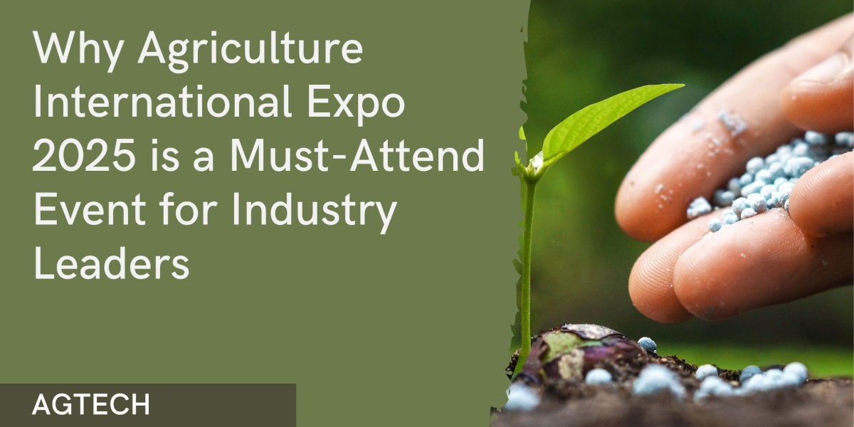 Why Agriculture International Expo 2025 is a Must-Attend Event for Industry Leaders