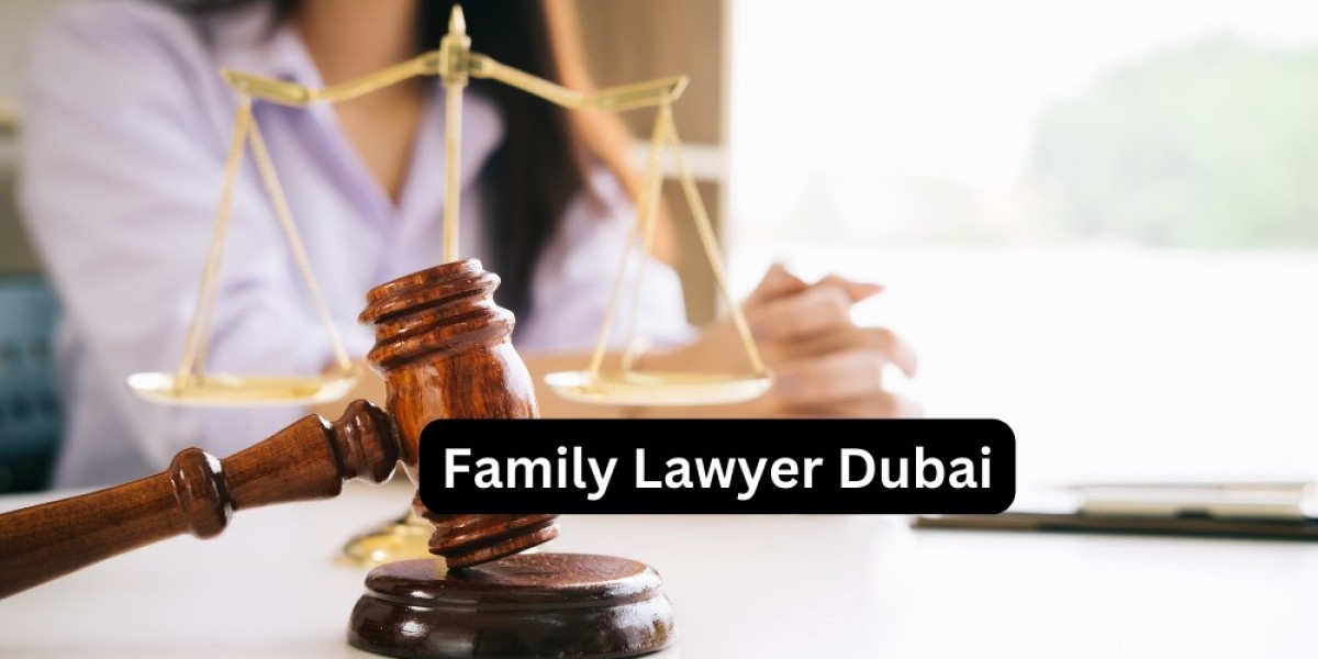 Family Lawyer Dubai: Comprehensive Guide to Family Law Services and Legal Solutions