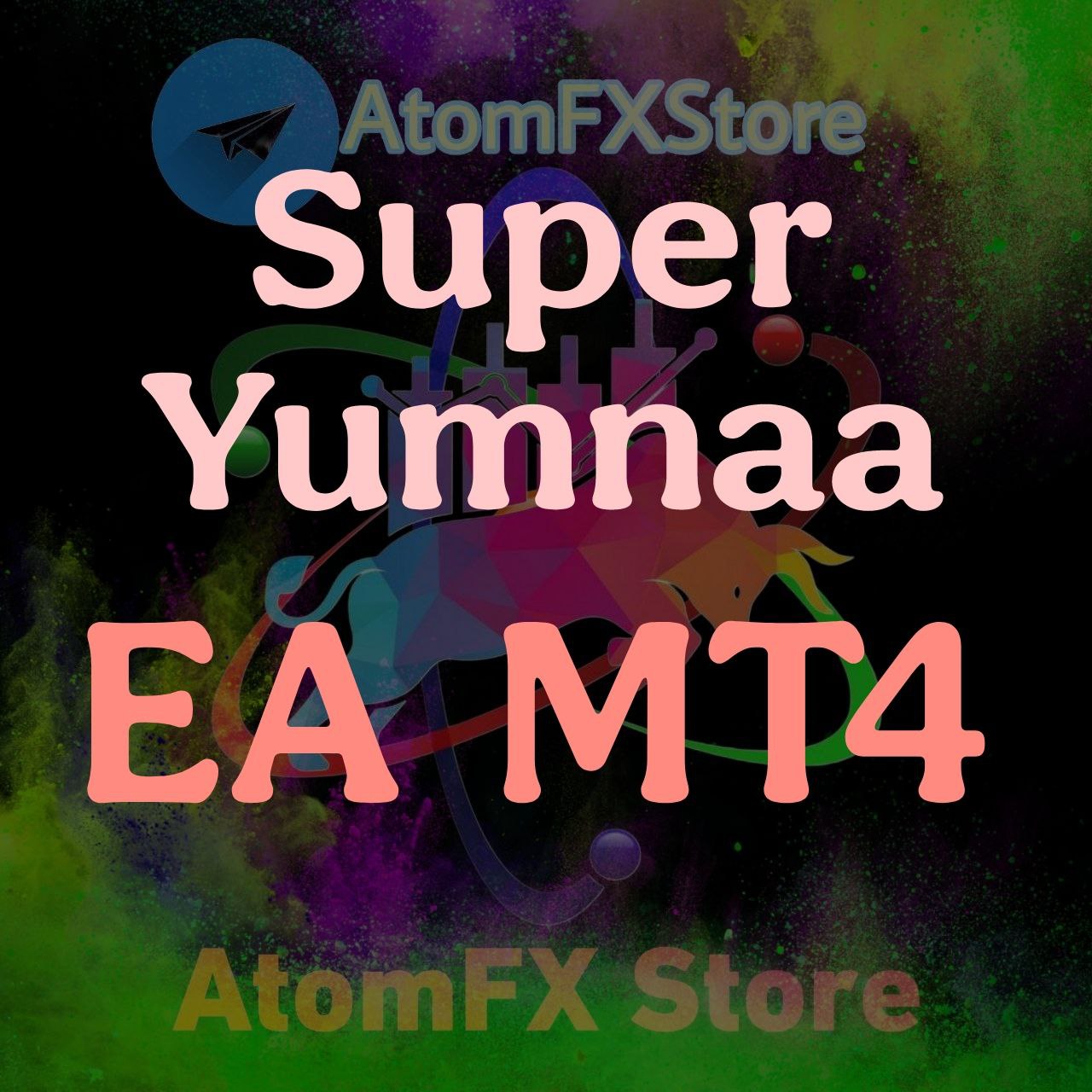 Super Yumnaa EA MT4 - AtomFX Store