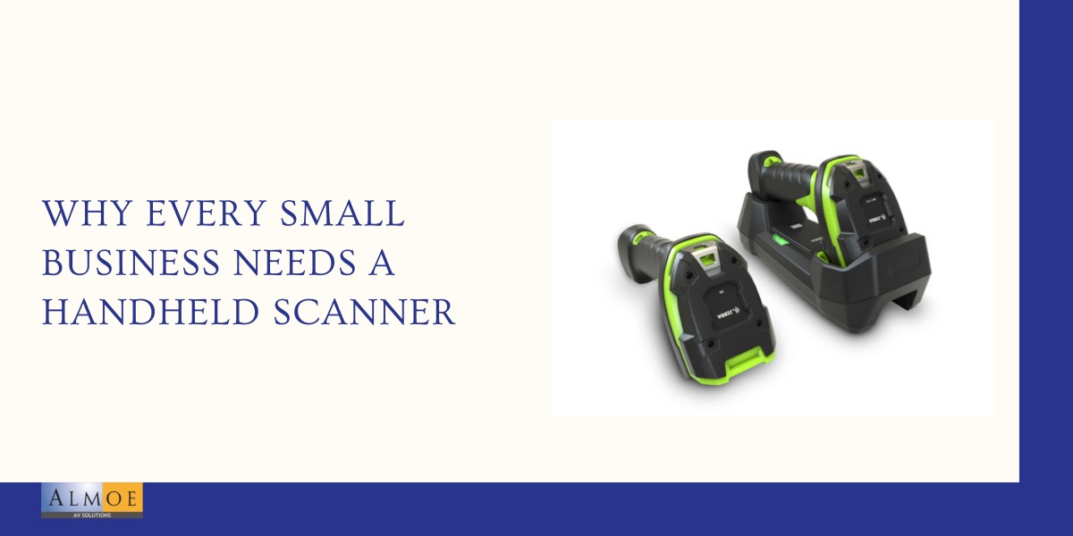 Why Every Small Business Needs a Handheld Scanner