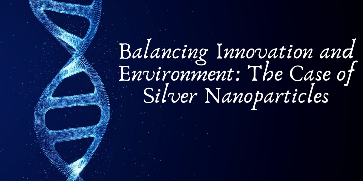Balancing Innovation and Environment: The Case of Silver Nanoparticles