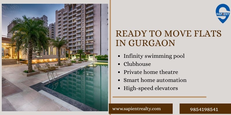 Experience Hassle-Free Living with Ready to Move Flats in Gurgaon by Sapient Realty | by Sapient Realty Solutions | May, 2025 | Medium