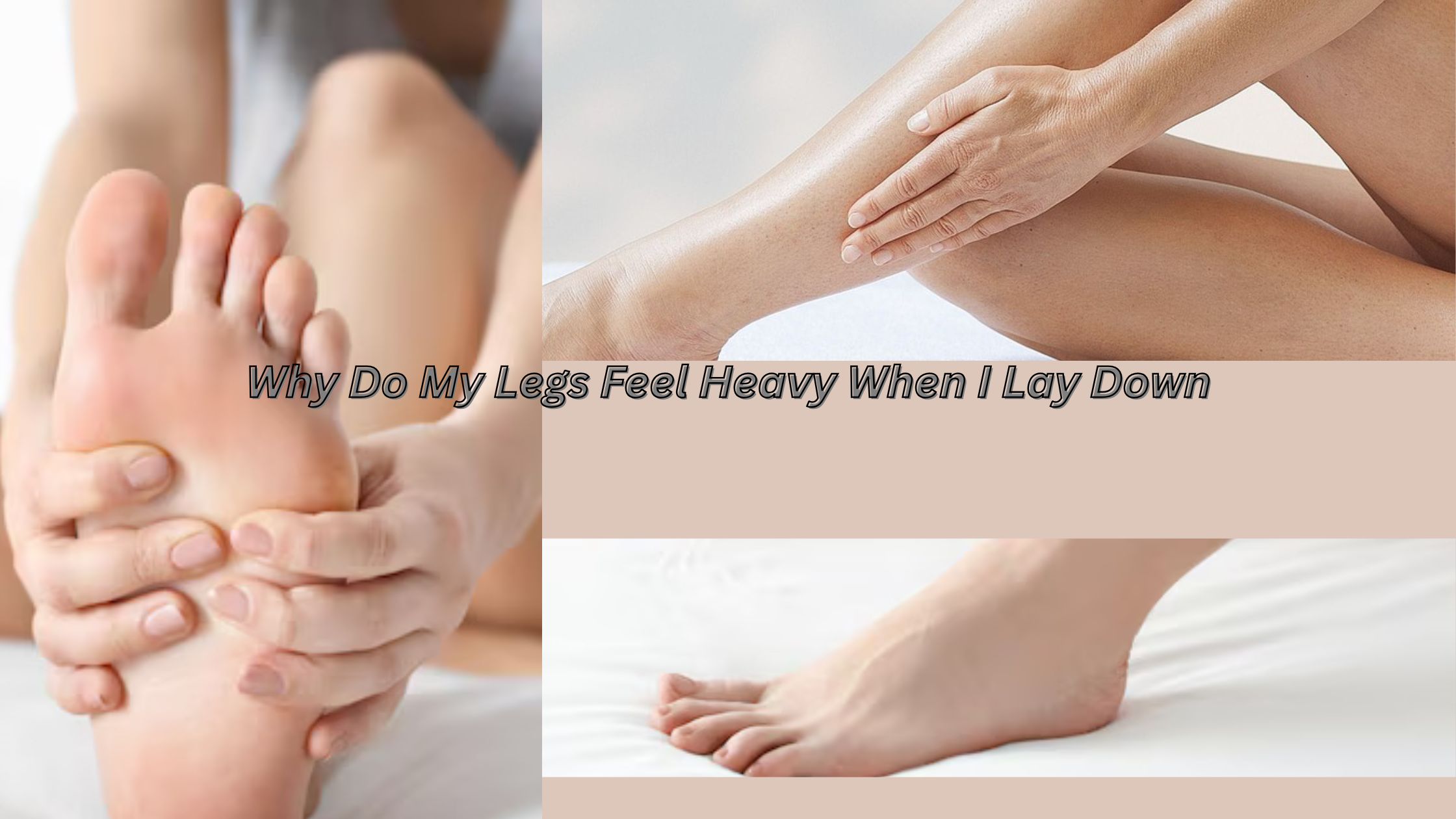Why Do My Legs Feel Heavy When I Lay Down? – Elite Vascular