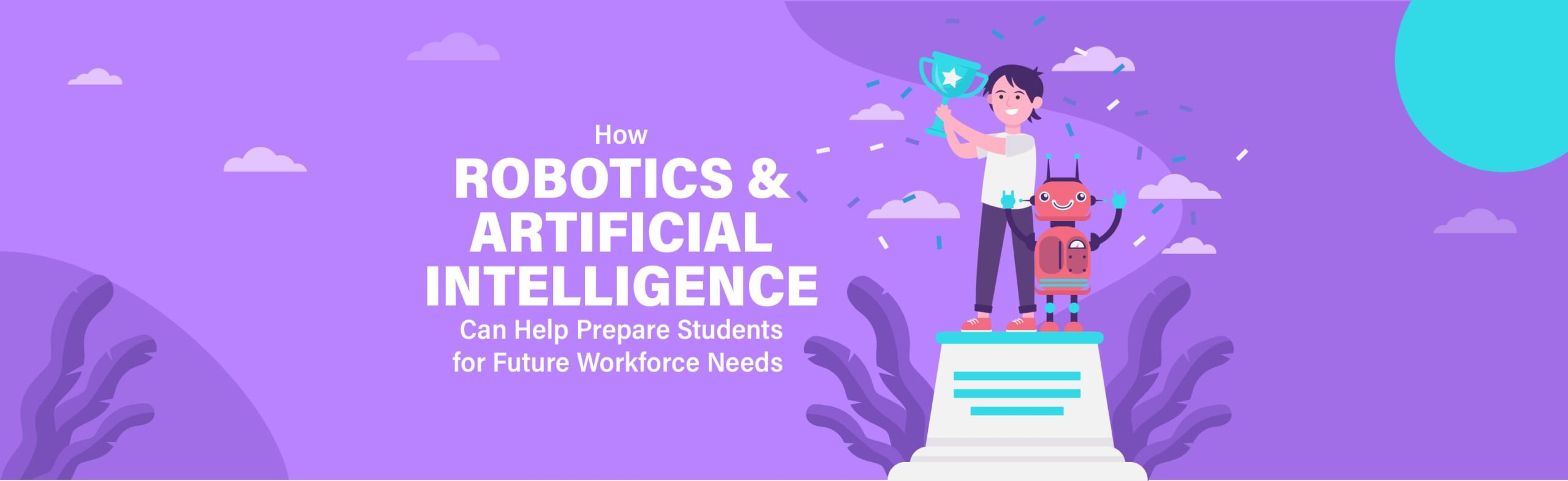 How Robotics and AI Can Help Prepare Students for Future Workforce Needs - STEMROBO EdTech Company