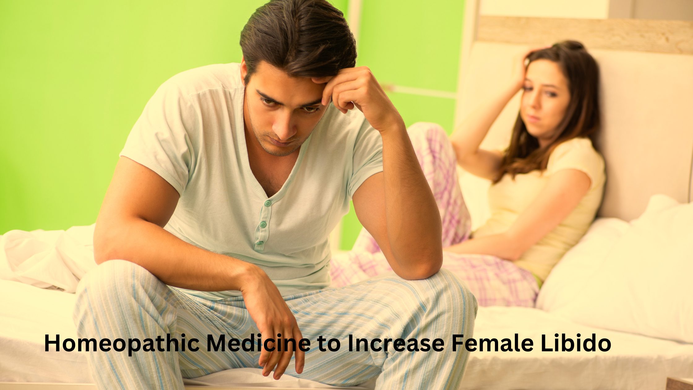 Best Homeopathic Medicine to Increase Female Libido