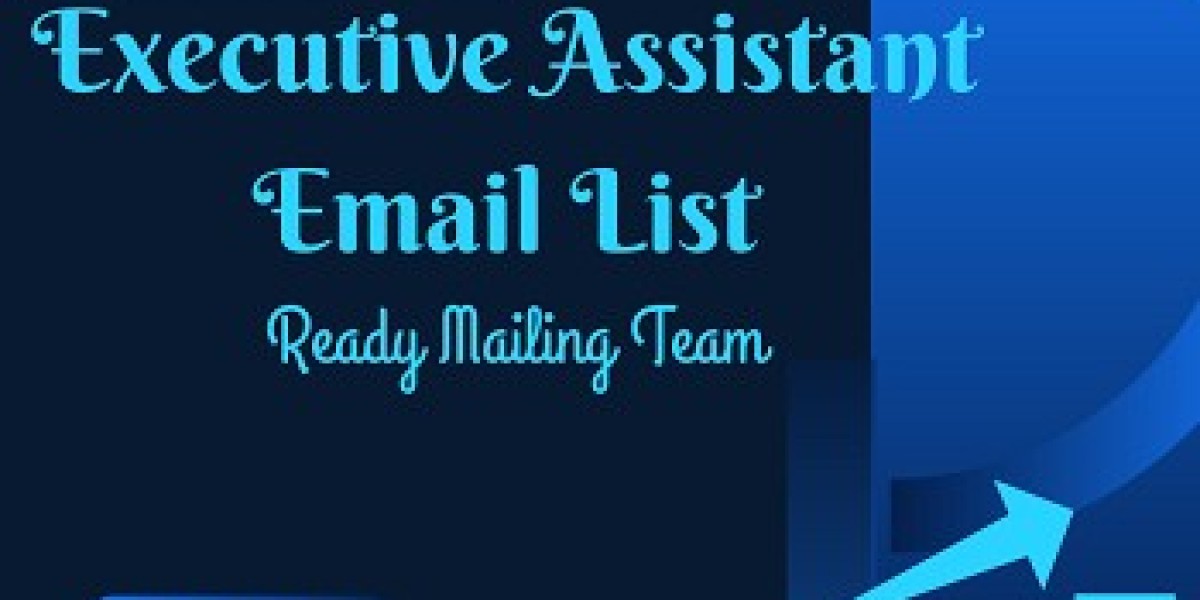 Executive Assistant Email List – Unlock Corporate Access through Strategic Connections