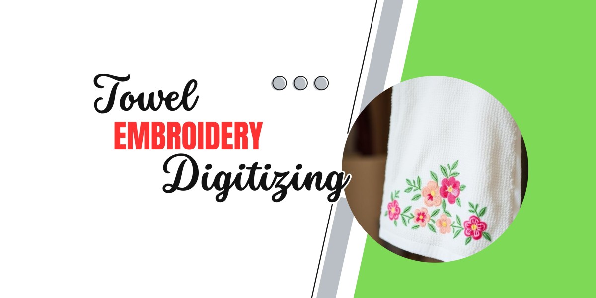 Get Premium Towel Embroidery Digitizing Without Errors