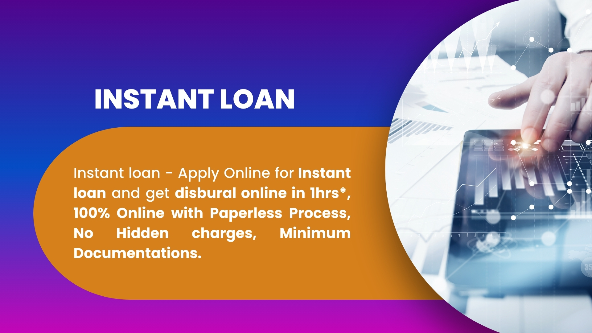 Instant Loan - Apply online for Instant loan and get disbursal in 1 hrs
