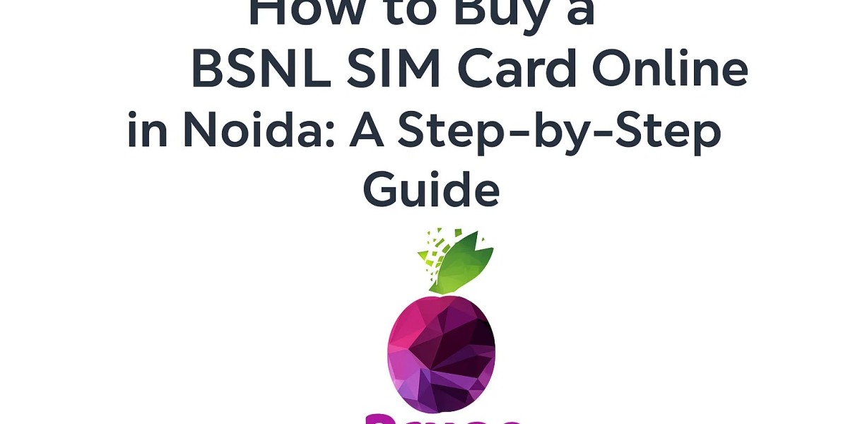 How to Buy a BSNL SIM Card Online in Noida: A Step‑by‑Step Guide
