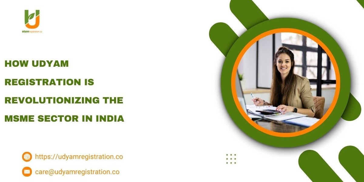 How Udyam Registration is Revolutionizing the MSME Sector in India