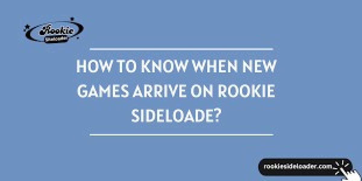 How to know when new games arrive on rookie sideloader ?