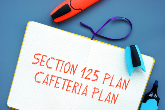 How Does Internal Revenue Code Section 125 Reduce Payroll Taxes?