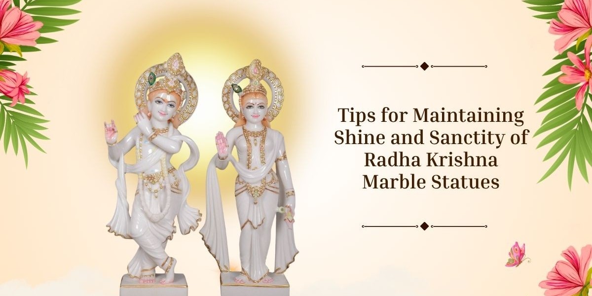 Tips for Maintaining Shine and Sanctity of Radha Krishna Marble Statues