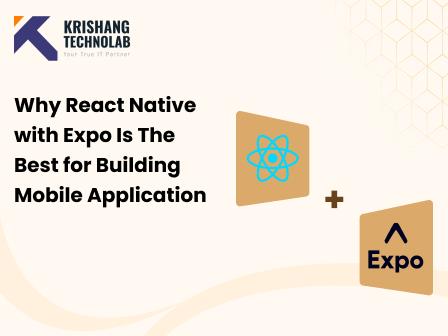 React Native with Expo | Best Choice for Build Mobile Apps