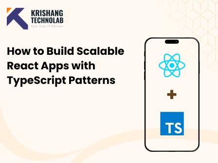 React with TypeScript: Build Scalable & Maintainable App
