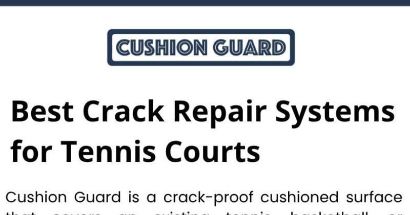 Best Crack Repair Systems for Tennis Courts