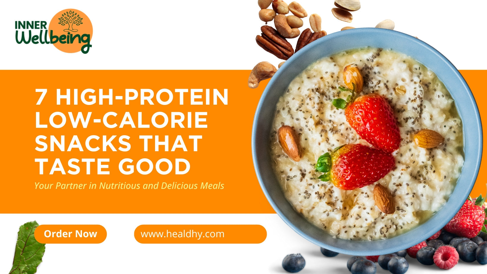 7 High-Protein Low-Calorie Snacks That Taste Great | Healdhy.com  – Inner Wellbeing