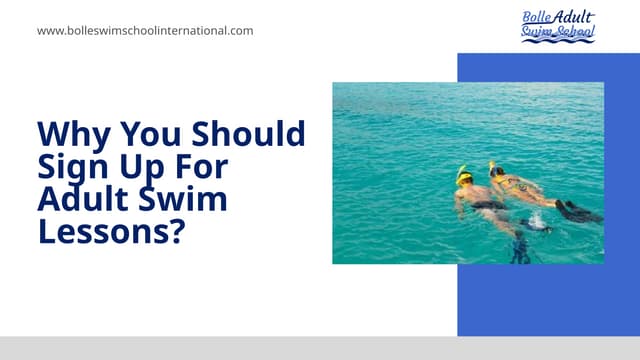 Why You Should Sign Up For Adult Swim Lessons? | PPTX