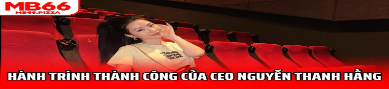 CEO Mb66 Nguyễn Thanh Hằng Cover Image