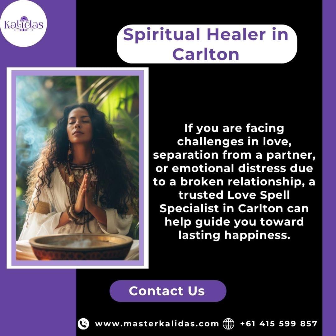 Why Choose a Love Spell Specialist in Carlton Who is Also a Spiritual Healer in Carlton
