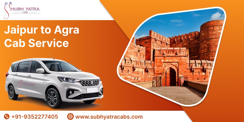 Jaipur to Agra Cab Service from Rs. 3,500
