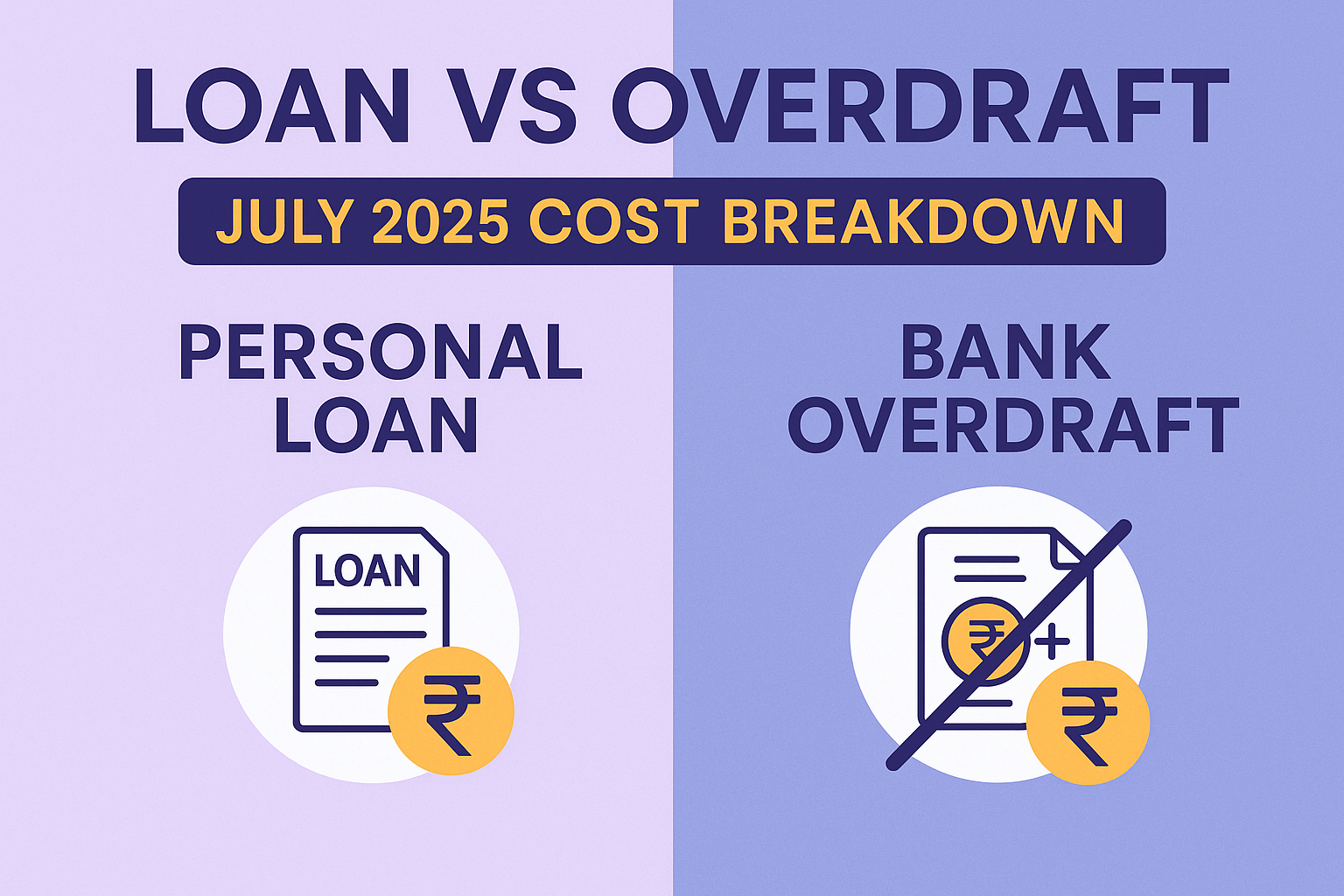 Personal Loan vs. Overdraft: What Actually Costs Less? (July 2025 Update)