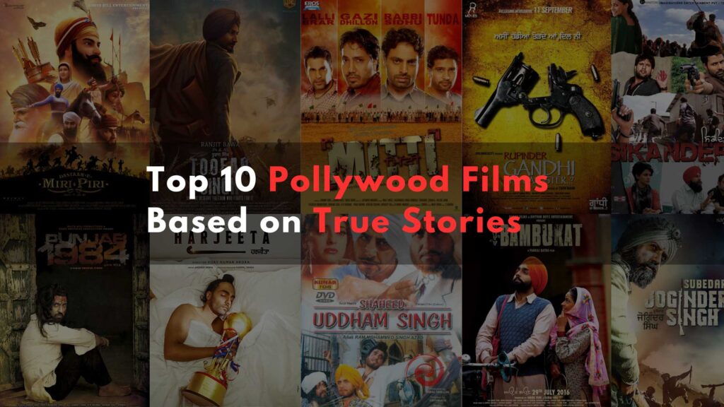 Top 10 Pollywood Films Based on True Stories |