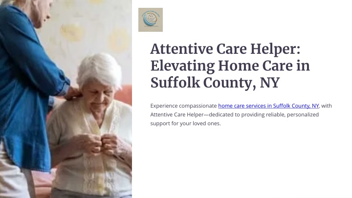 Compassionate Home Care Services in Suffolk County, NY