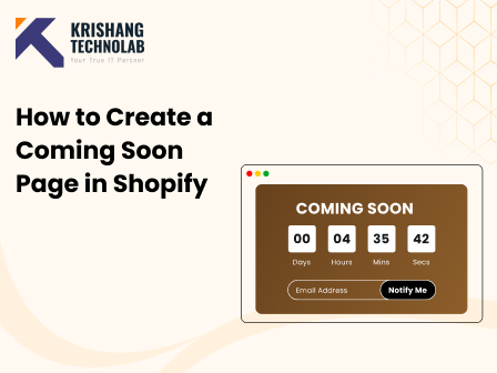 How to Create a Coming Soon Page in Shopify : Ultimate Guide
