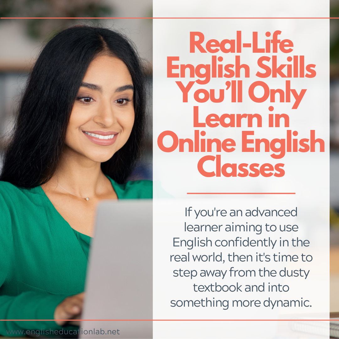 Real-life English skills you'll only gain from online classes