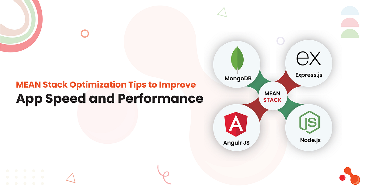 MEAN Stack Optimization Tips to Improve App Speed and Performance | by Ahmed Ginani | Jul, 2025 | Medium
