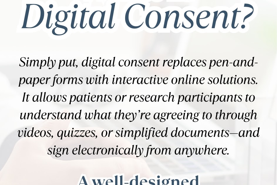 Electronic Data Capture software : Why Digital Consent Is Transforming Healthcare and Research