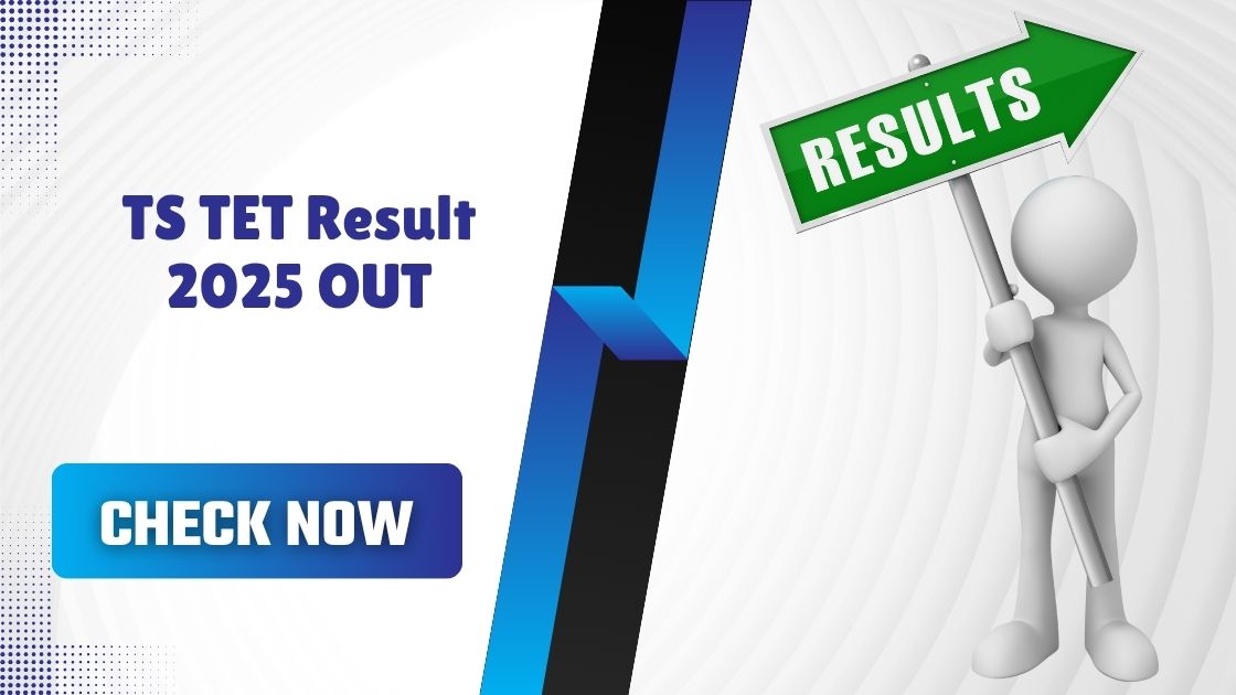 TS TET Result 2025 OUT: Results Declared on Official Website