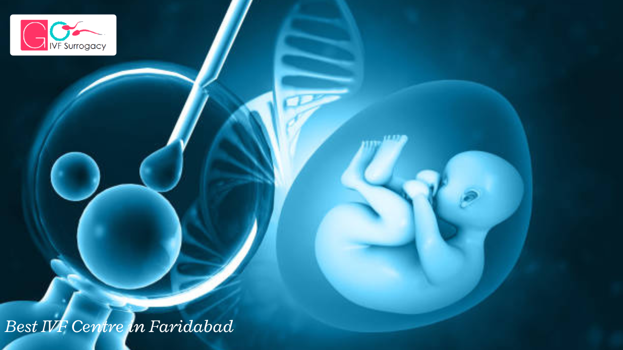 Best IVF Centre in Faridabad with Cost and High Success Rate