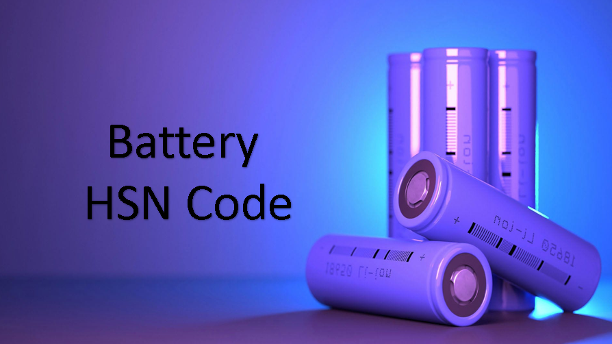 How Do Battery HSN Code and Laptop Battery HSN Code Differ?