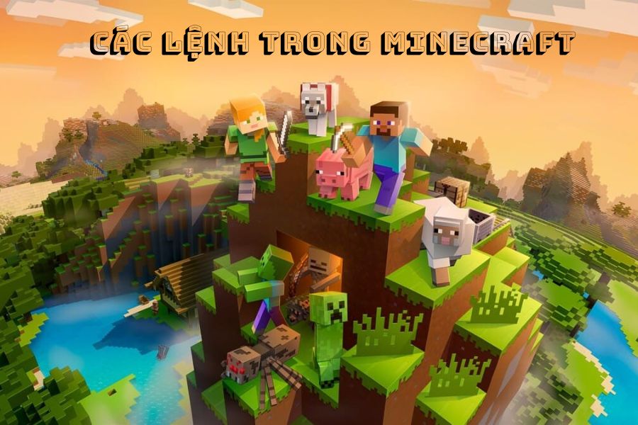 Tổng Hợp Tất Cả Các Lệnh Trong Minecraft PE Chi Tiết Nhất