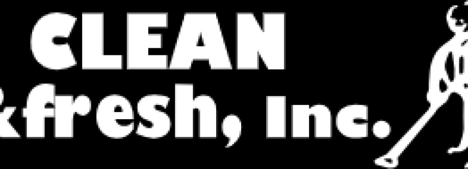 Clean & Fresh, Inc Cover Image