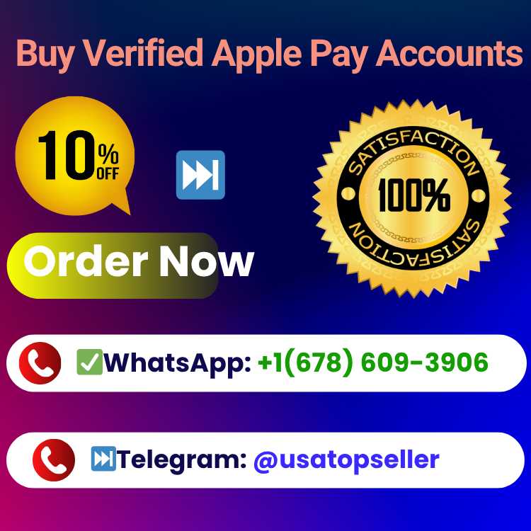 Buy Verified Apple Pay Accounts-Most-100% Fastest Service