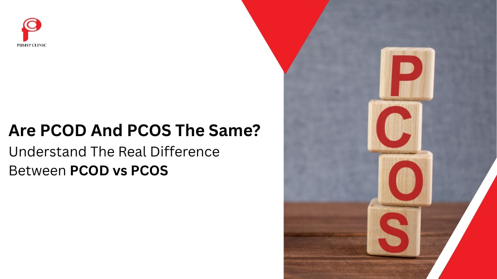 Difference Between PCOD and PCOS
