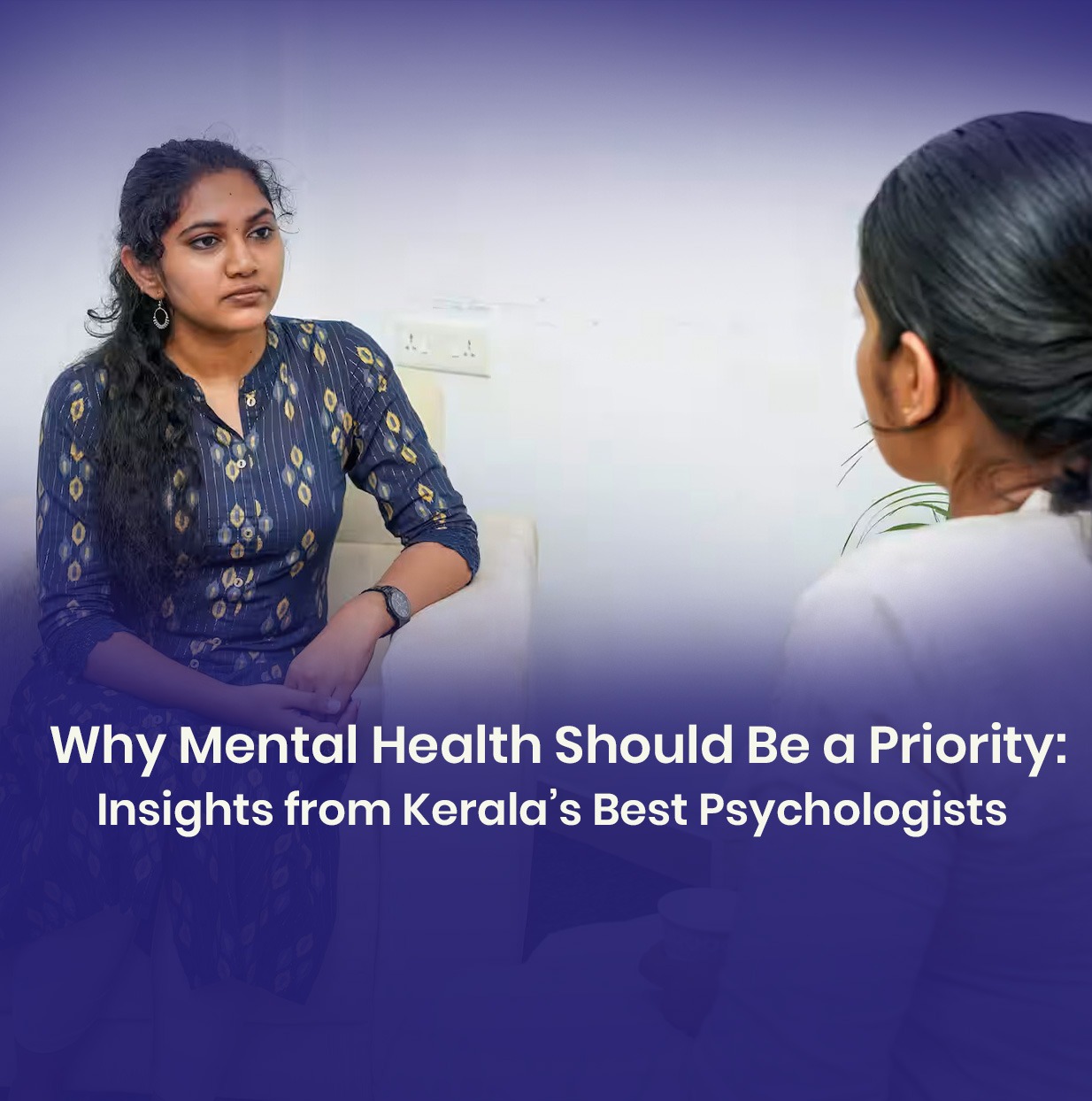 Why Mental Health Should Be a Priority: Insights from Kerala’s Best Psychologists - Yellow Cloud