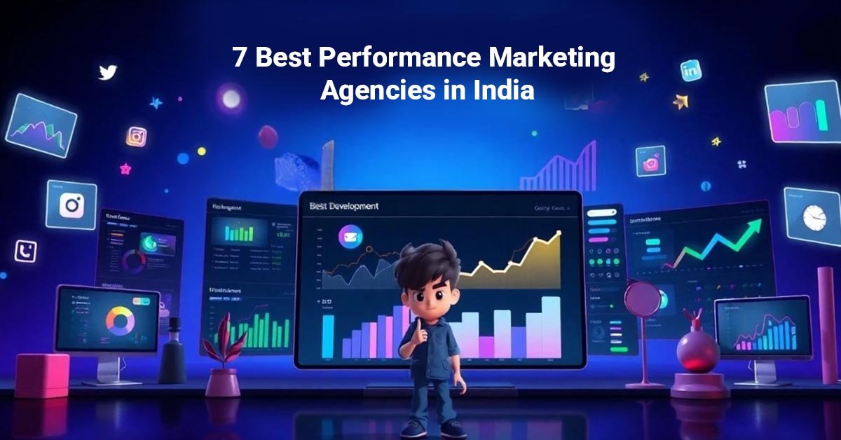7 Best Performance Marketing Agencies in India - Digitrix