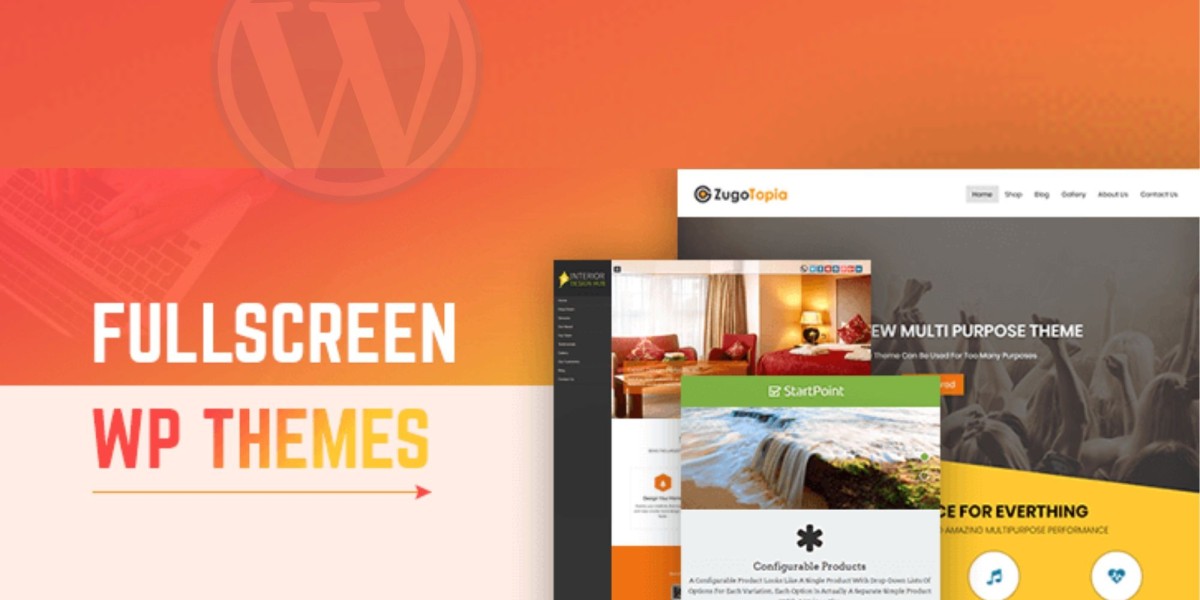 Why Choose a FullScreen WordPress Theme for Your Website?
