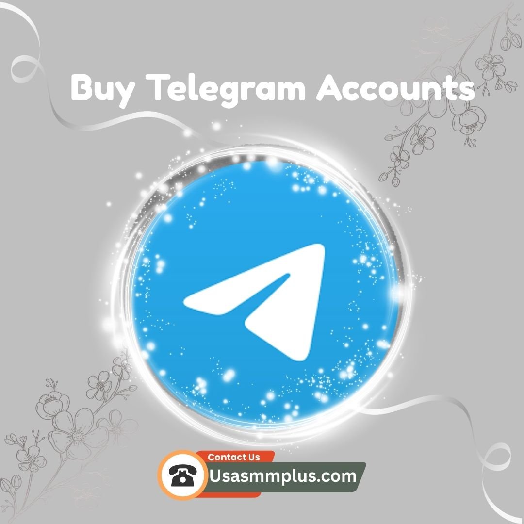 Buy Telegram Accounts - Secure & Ready to Use - usasmmplus