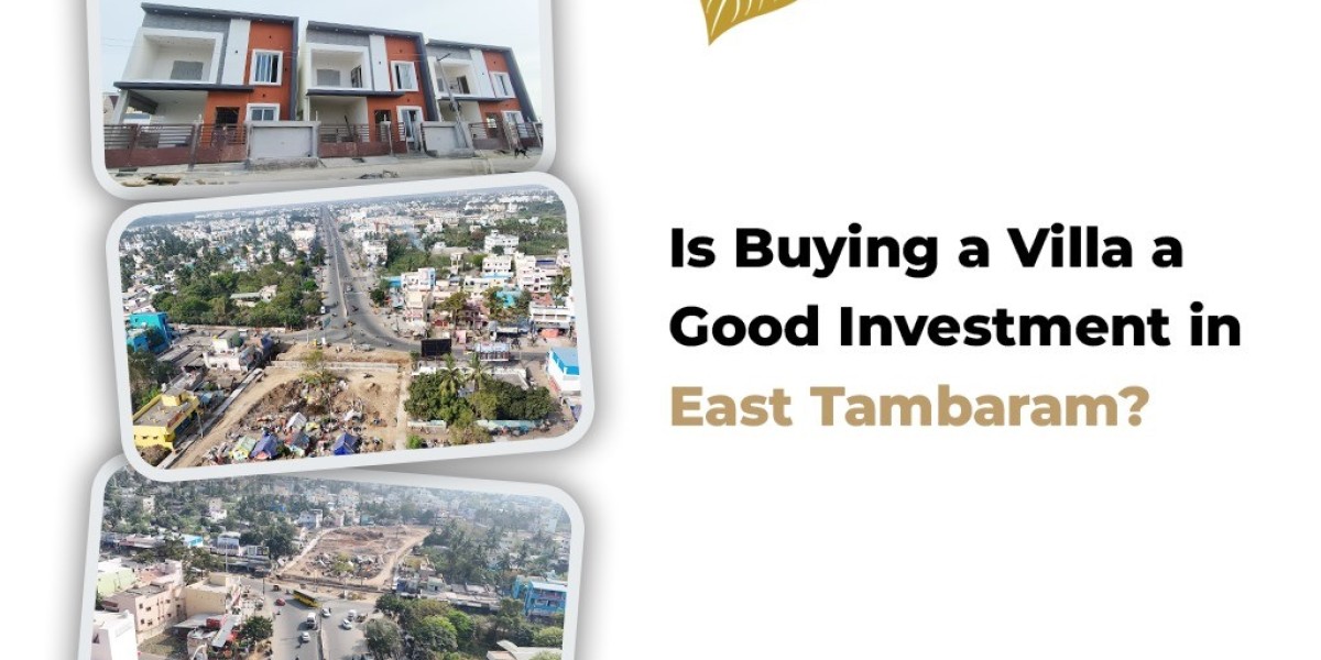 Is Buying a Villa a Good Investment in East Tambaram?