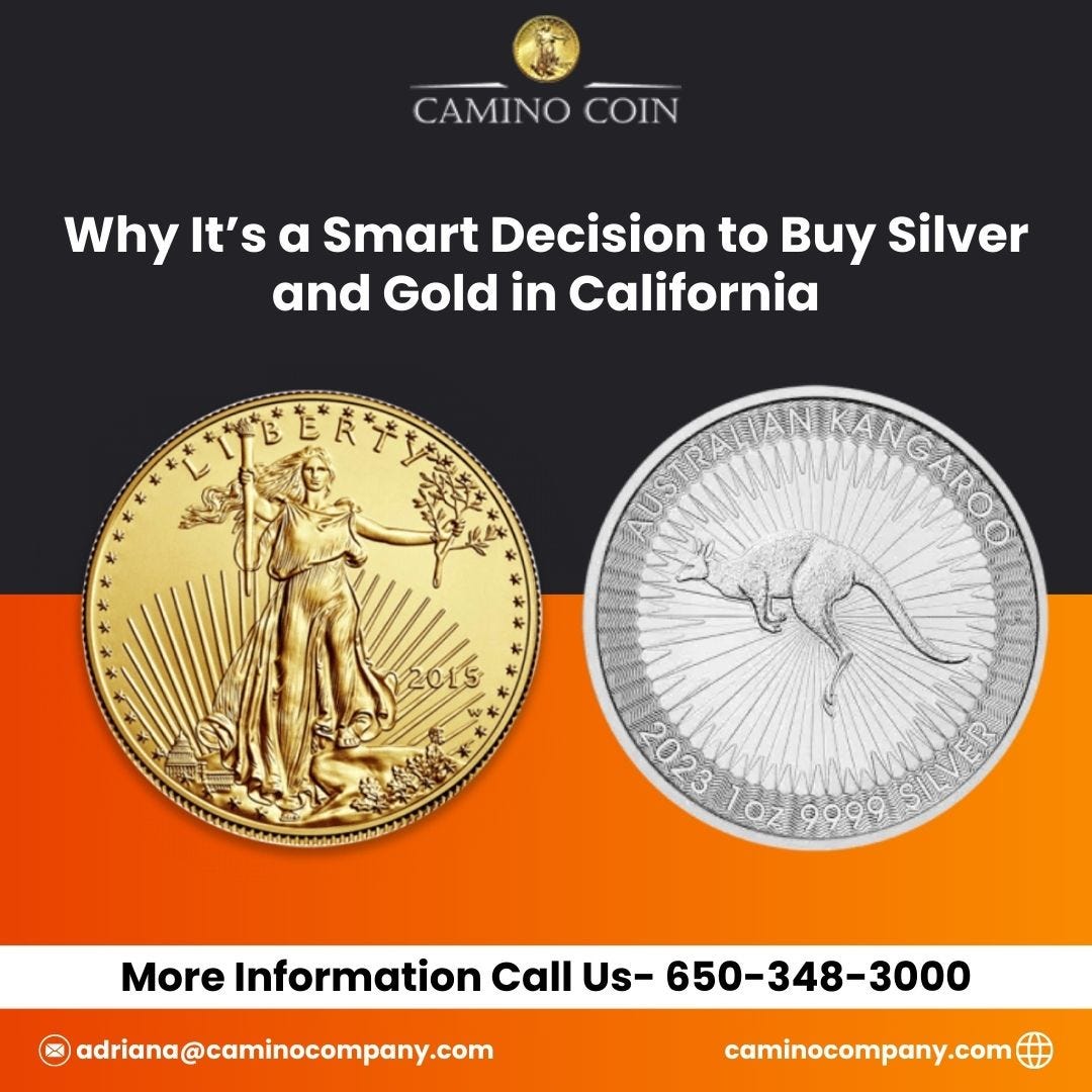 Buy Silver and Gold California: A Smart Path to Financial Security