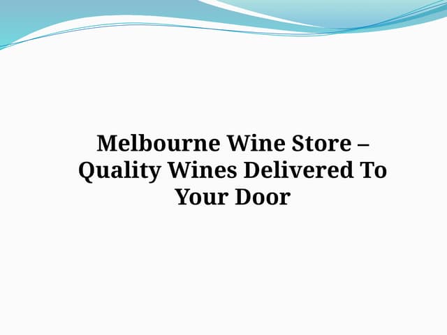 Melbourne Wine Store – Quality Wines Delivered To Your Door